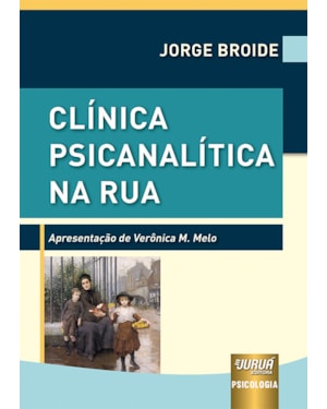 CLÍNICA PSICANALÍTICA NA RUA - APRESENTAÇÃO DE VERÔNICA M. MELO