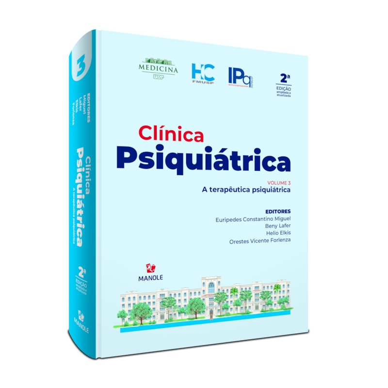 CLÍNICA PSIQUIÁTRICA: A TERAPÊUTICA PSIQUIÁTRICA