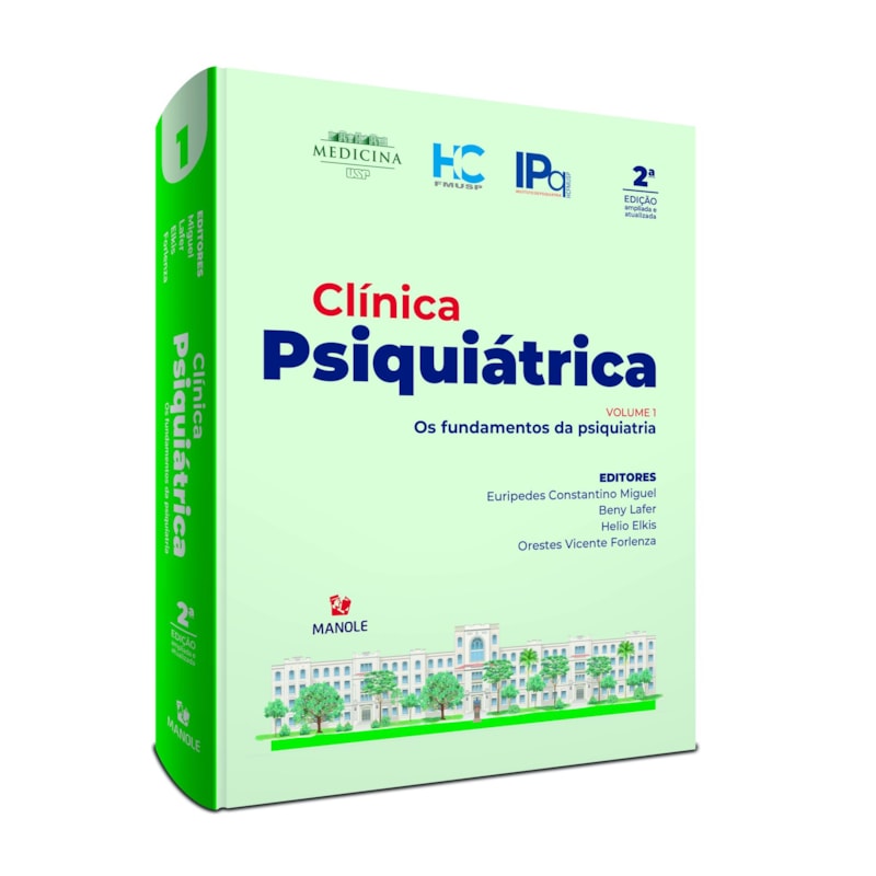 CLÍNICA PSIQUIÁTRICA: OS FUNDAMENTOS DA PSIQUIATRIA
