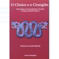 CLINICO E O CIRURGIAO, O - 1ª