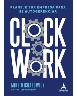Clockwork: planeje sua empresa para se autogerenciar