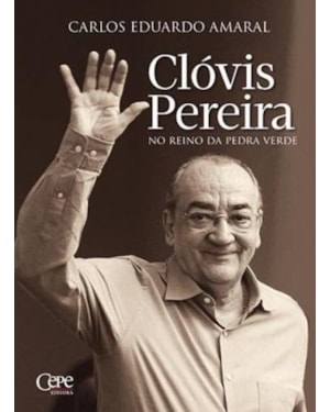 CLÓVIS PEREIRA - NO REINO DA PEDRA VERDE