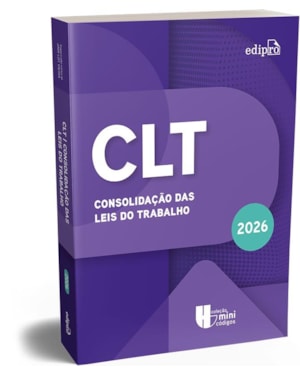 CLT 2026 - CONSOLIDAÇÃO DAS LEIS DO TRABALHO