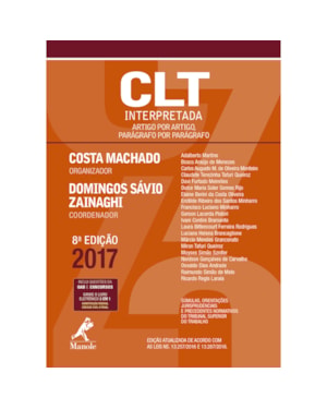 CLT interpretada: Artigo por artigo, parágrafo por parágrafo