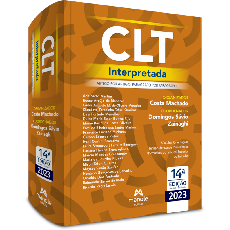 CLT INTERPRETADA: ARTIGO POR ARTIGO, PARÁGRAFO POR PARÁGRAFO