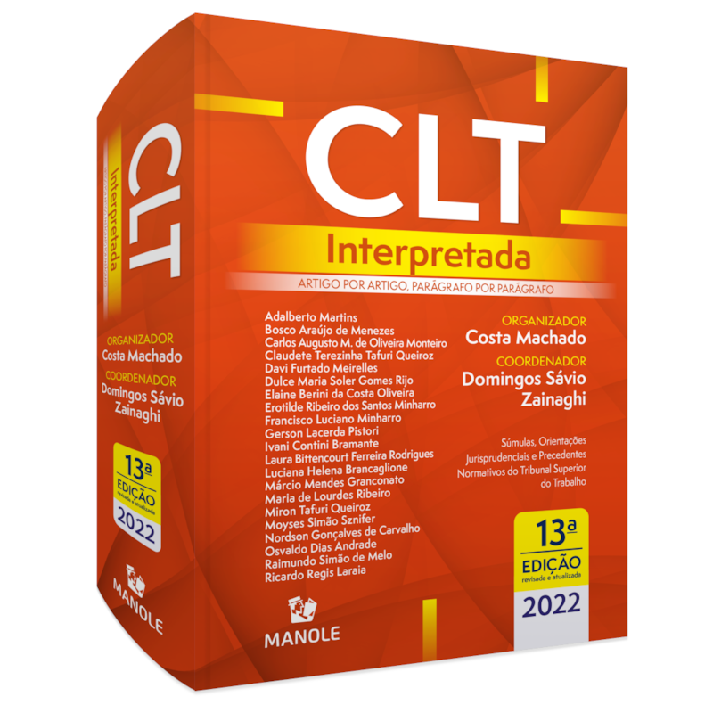 CLT INTERPRETADA: ARTIGO POR ARTIGO, PARÁGRAFO POR PARÁGRAFO