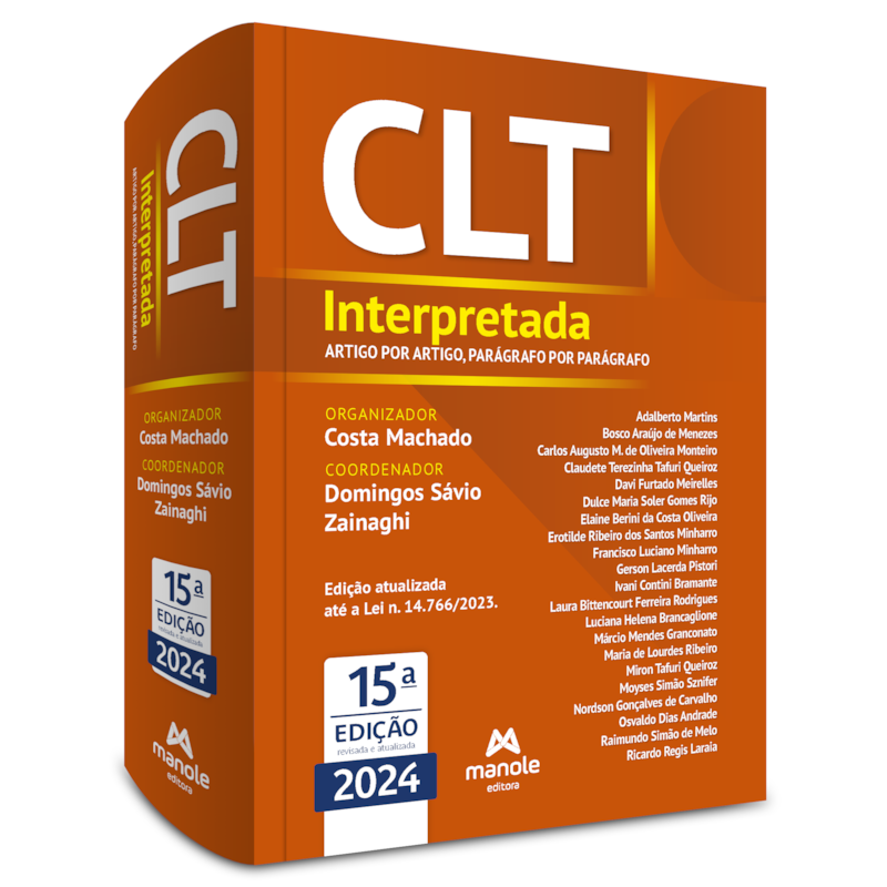 CLT INTERPRETADA: ARTIGO POR ARTIGO, PARÁGRAFO POR PARÁGRAFO