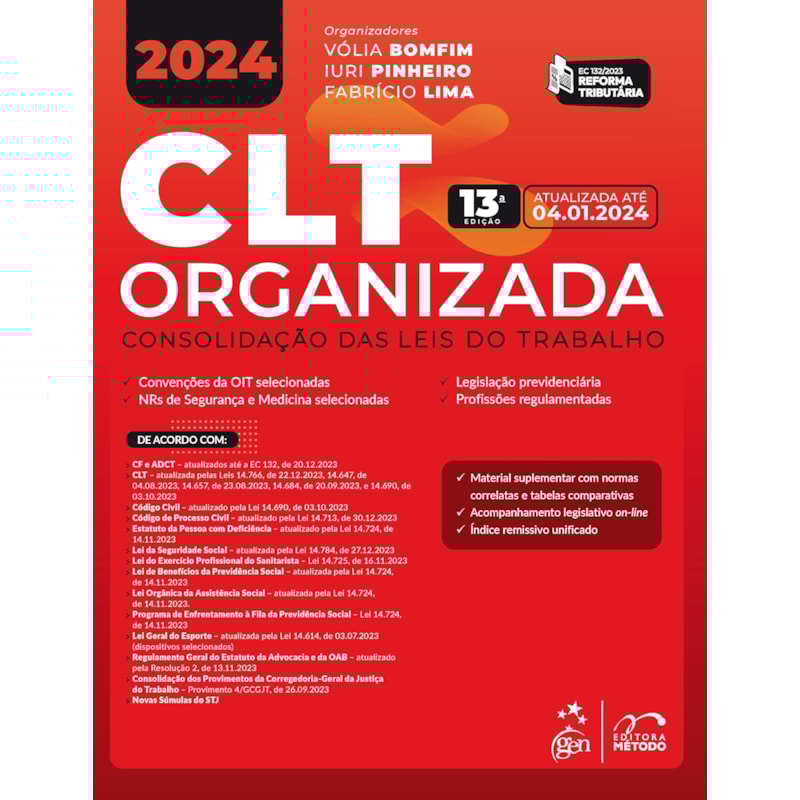 CLT ORGANIZADA-CONSOLIDAÇÃO DAS LEIS DE TRABALHO - 13ª EDIÇÃO 2024
