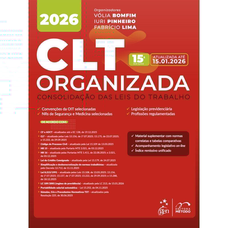 CLT ORGANIZADA-CONSOLIDAÇÃO DAS LEIS DE TRABALHO - 15ª EDIÇÃO 2026