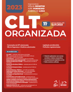 CLT ORGANIZADA - CONSOLIDAÇÃO DAS LEIS DO TRABALHO