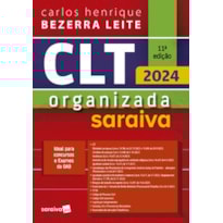 CLT ORGANIZADA SARAIVA - 11ª EDIÇÃO 2024
