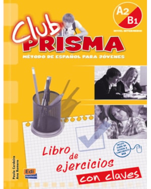 CLUB PRISMA A2/B1 - LIBRO DE EJERCICIOS CON CLAVES