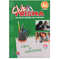 CLUB PRISMA A2 - LIBRO DE EJERCICIOS