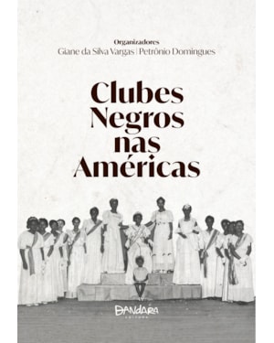 CLUBES NEGROS NAS AMÉRICAS