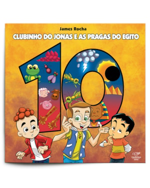 CLUBINHO DO JONAS E AS PRAGAS DO EGITO