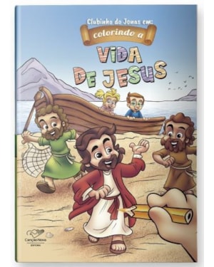 CLUBINHO DO JONAS EM: COLORINDO A VIDA DE JESUS