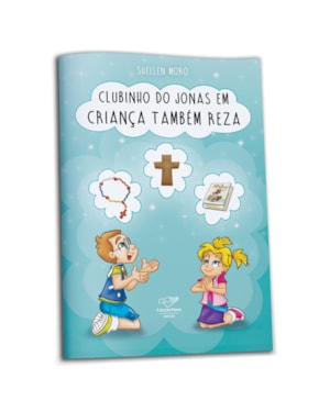 CLUBINHO DO JONAS EM: CRIANÇAS TAMBÉM REZAM