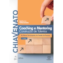 COACHING E MENTORING - CONSTRUÇÃO DE TALENTOS