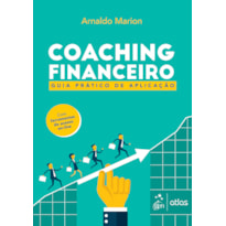 COACHING FINANCEIRO - GUIA PRÁTICO DE APLICAÇÃO