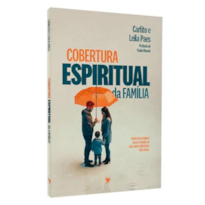 COBERTURA ESPIRITUAL DA FAMÍLIA