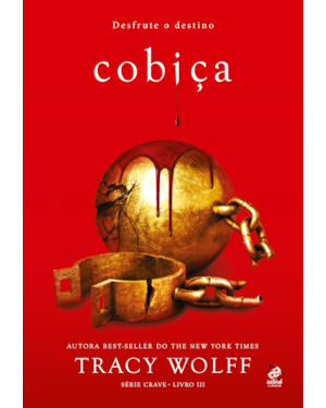 COBIÇA: LIVRO III DA SÉRIE CRAVE