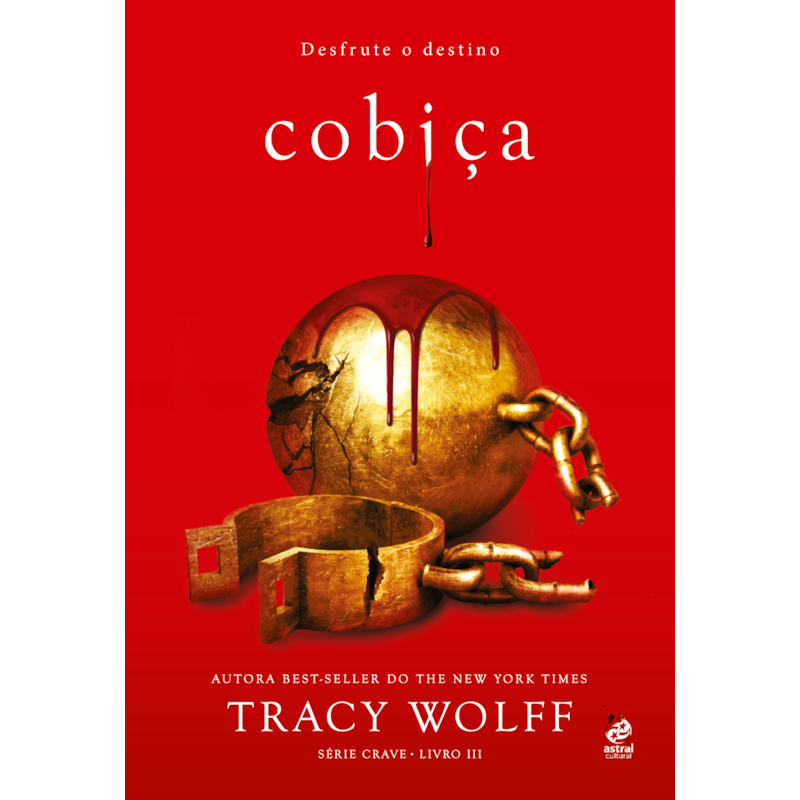 COBIÇA: LIVRO III DA SÉRIE CRAVE