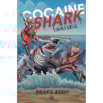 COCAINE SHARK - A DROGA ABISSAL