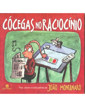 CÓCEGAS NO RACIOCÍNIO