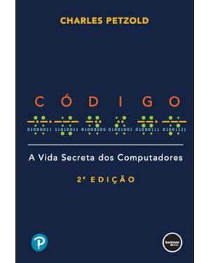 CÓDIGO 2ED: A VIDA SECRETA DOS COMPUTADORES