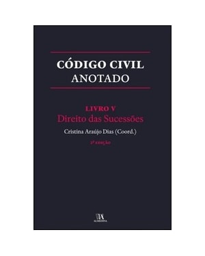 Código civil anotado: livro V - Direito das sucessões