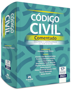 Código civil comentado: doutrina e jurisprudência - Lei n. 10.406, de 10.01.2002