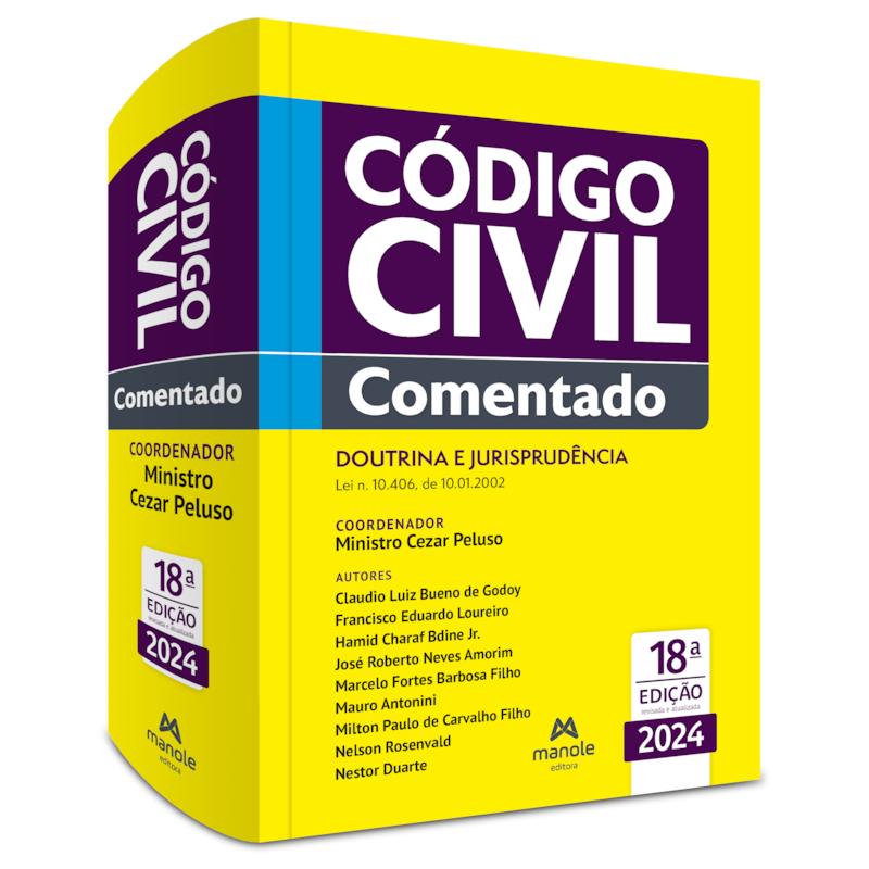 CÓDIGO CIVIL COMENTADO: DOUTRINA E JURISPRUDÊNCIA - LEI N. 10.406, DE 10.01.2002