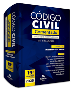 Código civil comentado: Doutrina e jurisprudência - Lei n. 10.406, de 10.01.2002
