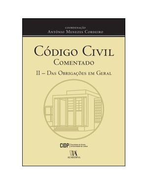 Código Civil comentado - II - Das obrigações em geral