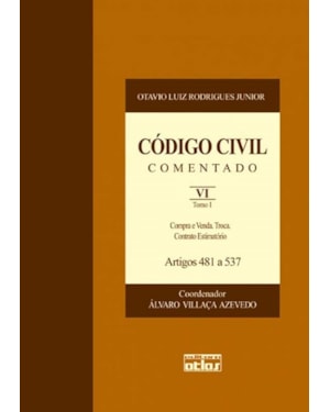 CÓDIGO CIVIL COMENTADO - V. VI - 1ª EDIÇÃO 2008