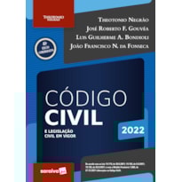 CÓDIGO CIVIL E LEGISLAÇÃO CIVIL EM VIGOR - 40ª EDIÇÃO 2022