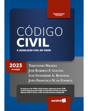 CÓDIGO CIVIL E LEGISLAÇÃO CIVIL EM VIGOR - 41ª EDIÇÃO 2023