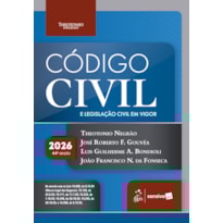 CÓDIGO CIVIL E LEGISLAÇÃO CIVIL EM VIGOR - 44ª EDIÇÃO 2026