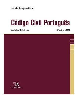 Código civil português: anotado e actualizado