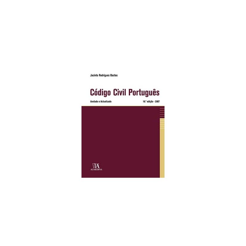 Código civil português: anotado e actualizado