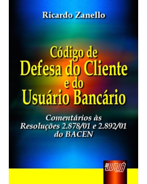CÓDIGO DE DEFESA DO CLIENTE E DO USUÁRIO BANCÁRIO