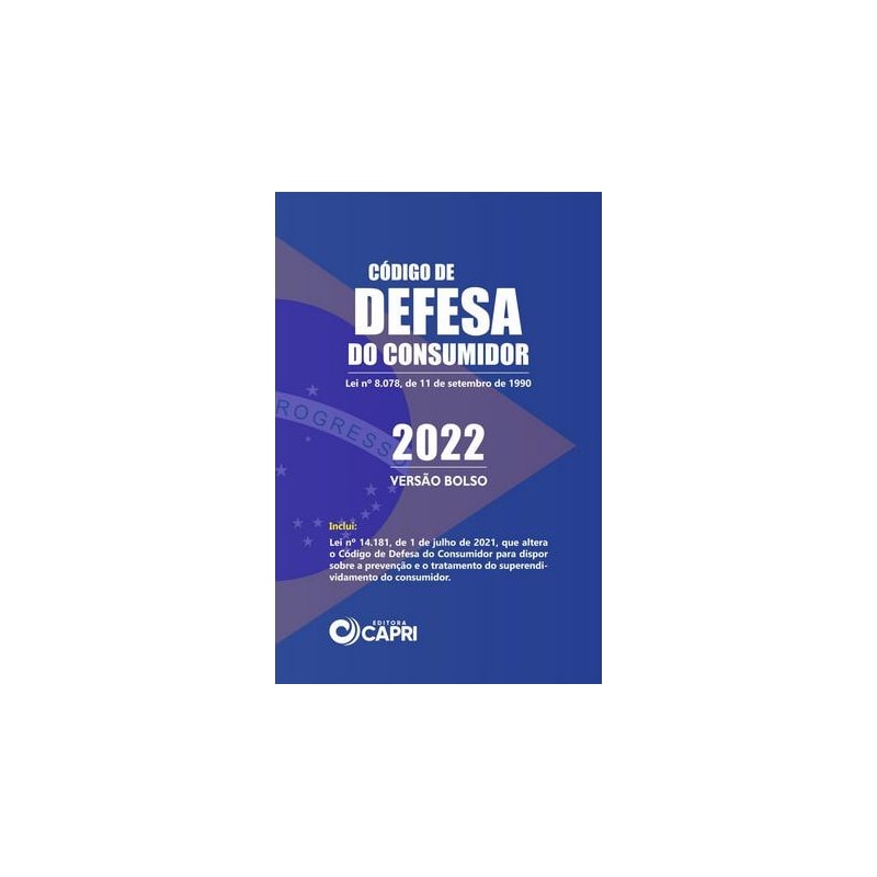 CÓDIGO DE DEFESA DO CONSUMIDOR 2022 - VERSÃO BOLSO