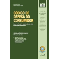 CÓDIGO DE DEFESA DO CONSUMIDOR 2026: LEI Nº 8.078, DE 11 DE SETEMBRO DE 1990