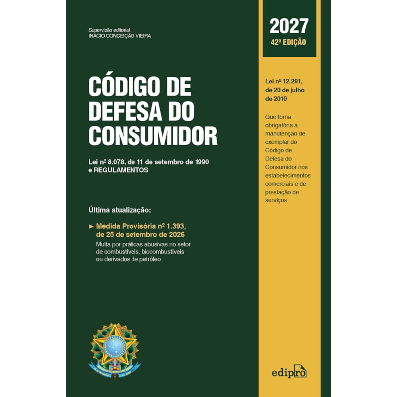 CÓDIGO DE DEFESA DO CONSUMIDOR 2027 - LEI Nº 8.078, DE 11 DE SETEMBRO DE 1990