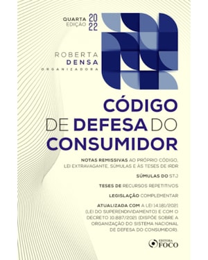 CÓDIGO DE DEFESA DO CONSUMIDOR - 4ª ED - 2022