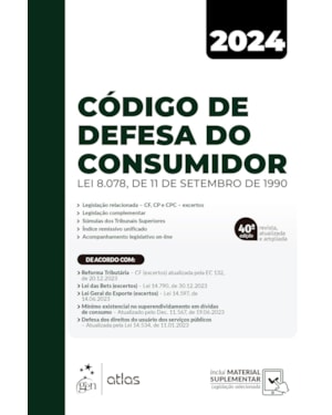 CÓDIGO DE DEFESA DO CONSUMIDOR - 40ª EDIÇÃO 2024