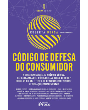 CÓDIGO DE DEFESA DO CONSUMIDOR - 6ª ED - 2024