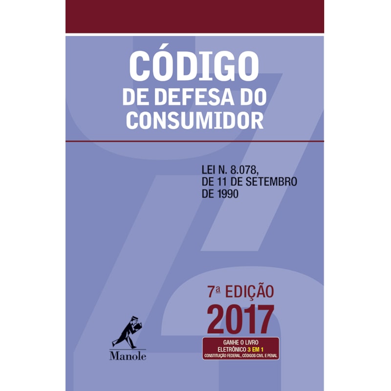 CÓDIGO DE DEFESA DO CONSUMIDOR: LEI N. 8.078, DE 11 DE SETEMBRO DE 1990