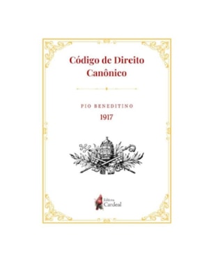 CÓDIGO DE DIREITO CANÔNICO DE 1917
