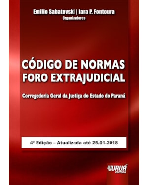 CÓDIGO DE NORMAS FORO EXTRAJUDICIAL DA CORREGEDORIA GERAL DA JUSTIÇA DO ESTADO DO PARANÁ